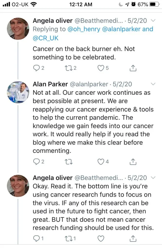 A Twitter exchange: Angela Oliver says cancer has been put on the back burner and that is not something to be celebrated; Alan Parker replies that cancer work continues as best as possible and that the knowledge gained feeds back into cancer work.