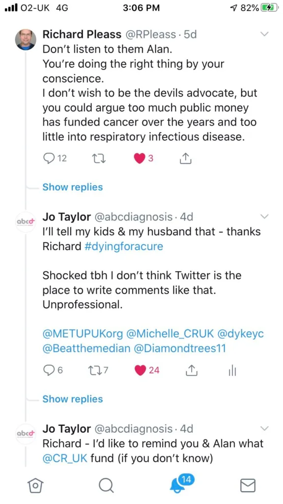 A tweet telling Alan Parker not to listen and that he is doing the right thing, with Jo Taylor replying that she will tell her children and husband, tagged dying for a cure.