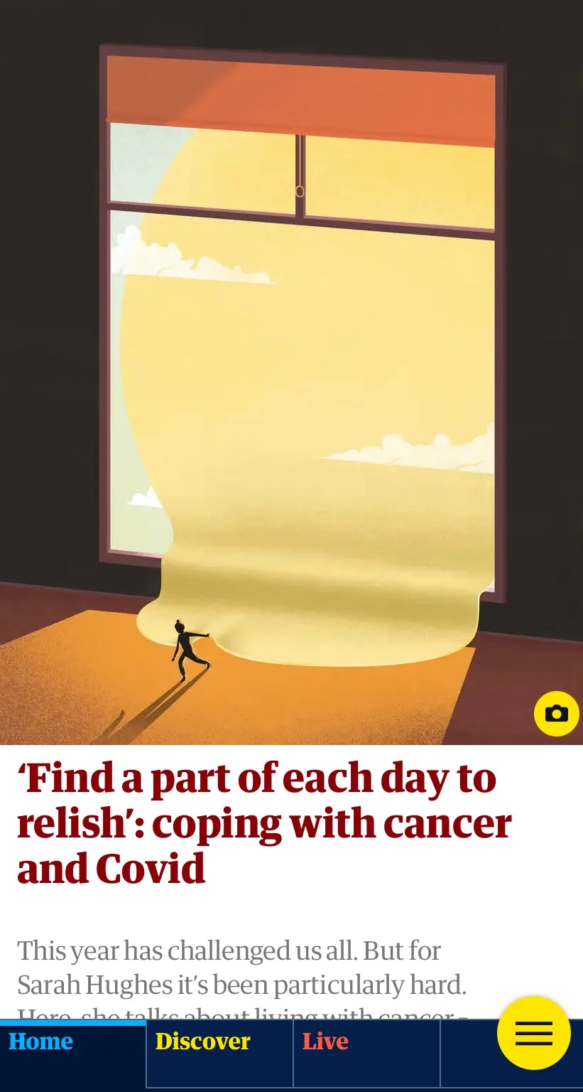 A Guardian article headed: Find a part of each day to relish — coping with cancer and Covid, illustrated with a figure standing at a sunlit window.