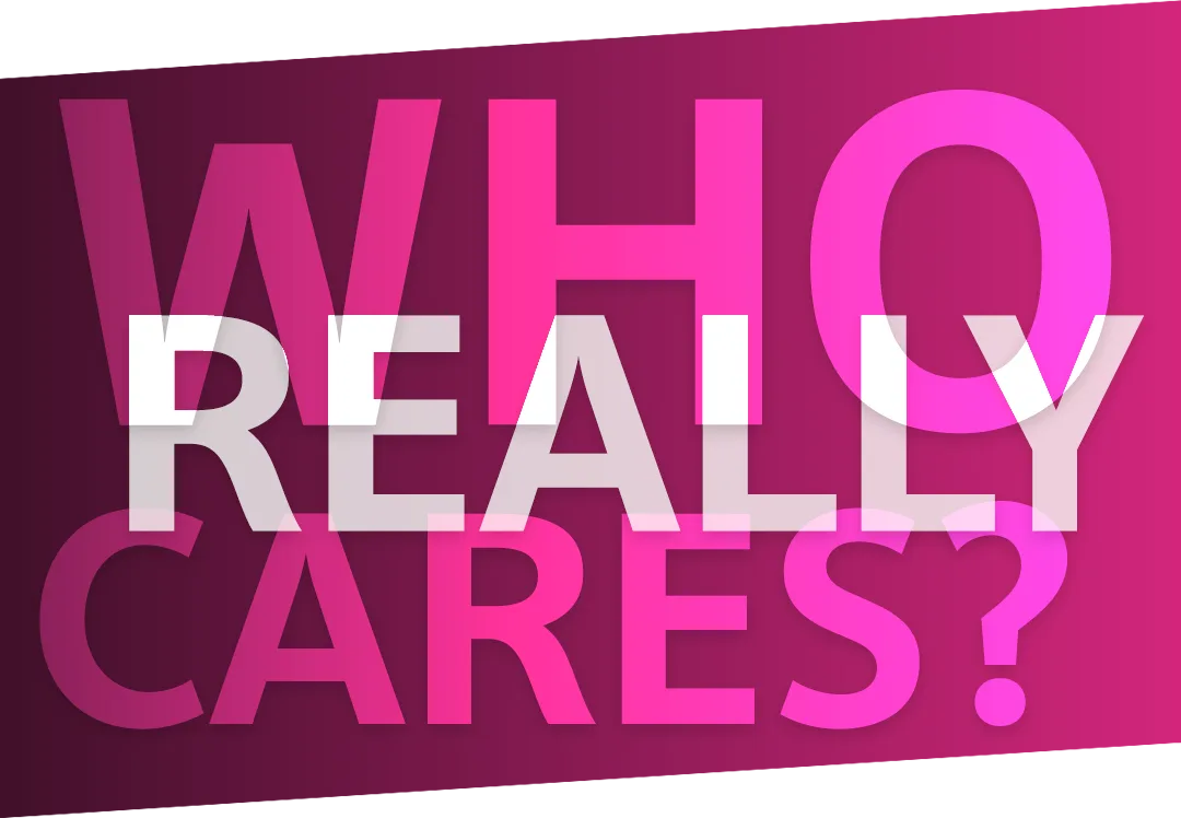 Who Really Cares Graphic